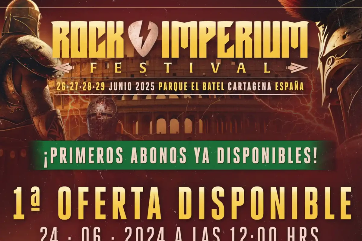 Ya a la venta los primeros abonos para el Rock Imperium Festival 2025